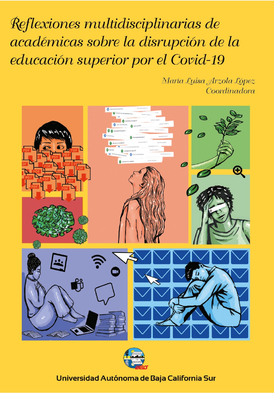 Reflexiones multidisciplinarias de académicas sobre la disrupción de la educación superior por el Covid-19